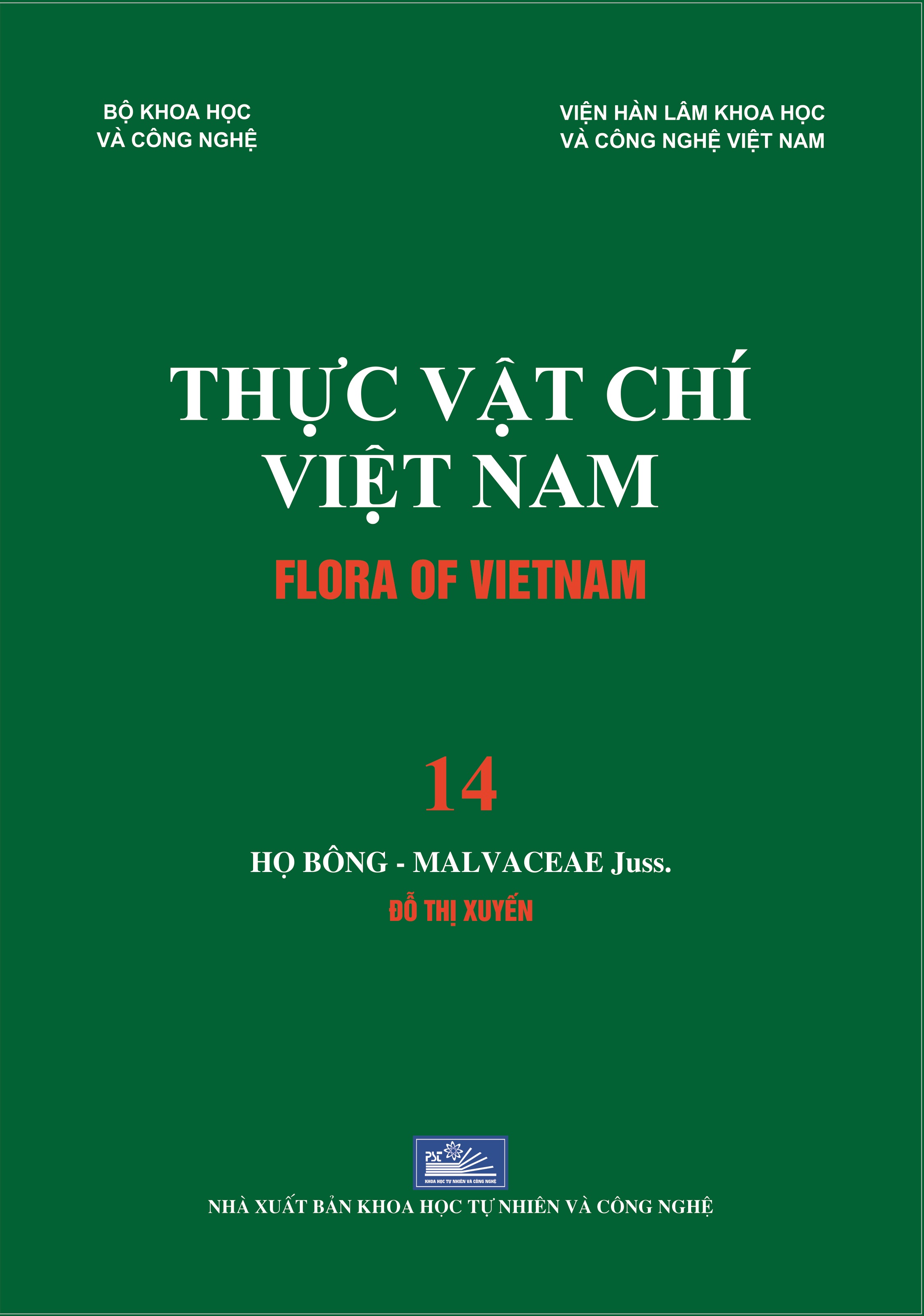 THỰC VẬT CHÍ VIỆT NAM - FLORA OF VIETNAM - TẬP 14: HỌ BÔNG - MALVACEAE Juss.